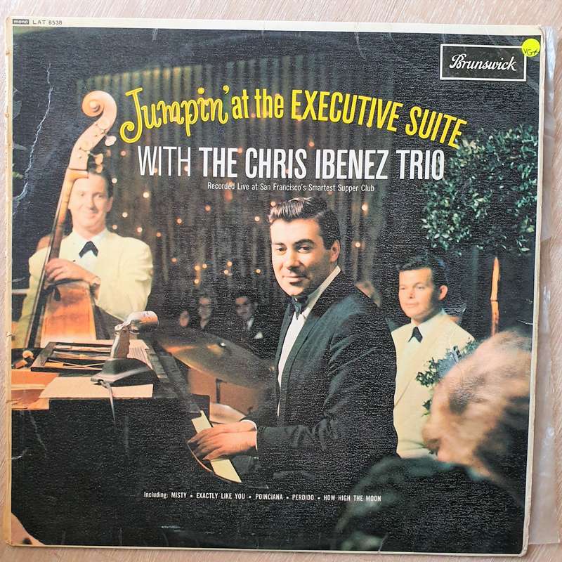 The Chris Ibenez Trio  Jumpin' At The Executive Suite  Vinyl LP Record - Very-Good+ Qual...