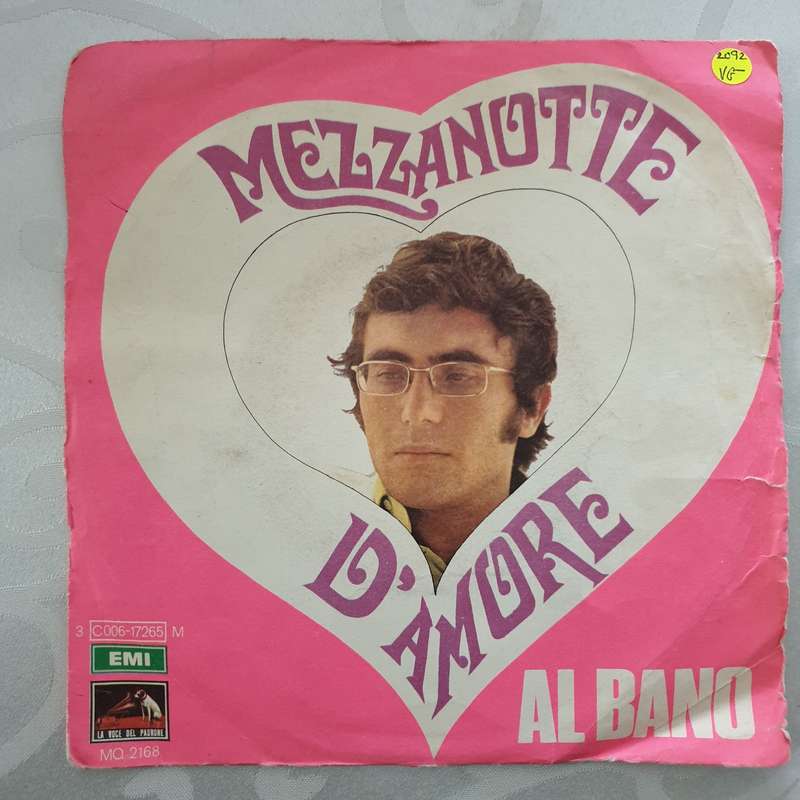 Al Bano  Mezzanotte D'Amore - Vinyl 7" Record - Very-Good- Quality (VG-)