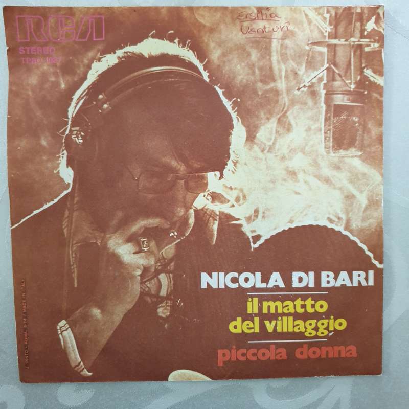 Nicola Di Bari  Il Matto Del Villaggio / Piccola Donna - Vinyl 7" Record - Very-Good+ Quali...