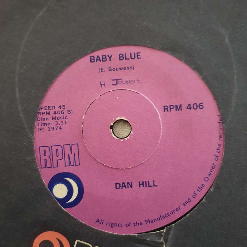 Dan Hill  Tchip Tchip / Baby Blue - Vinyl 7" Record - Very-Good Quality (VG)