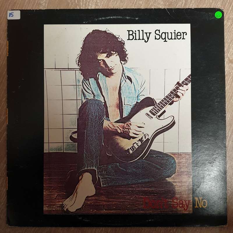 Billy Squier  Don't Say No - Vinyl LP Record - Very-Good+ Quality (VG+)