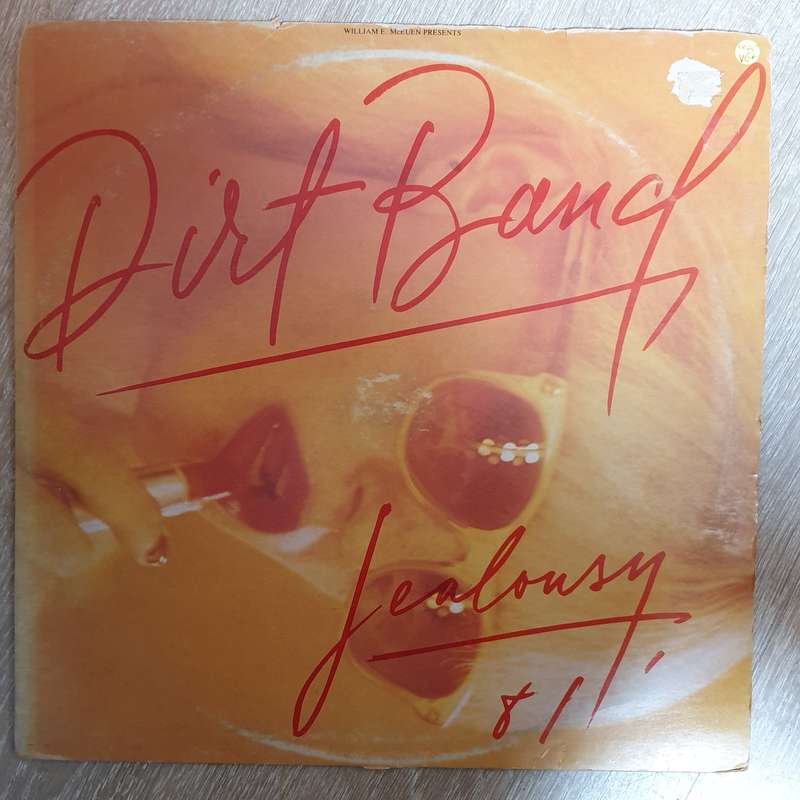 The Dirt Band  Jealousy - Vinyl LP Record - Very-Good+ Quality (VG+)