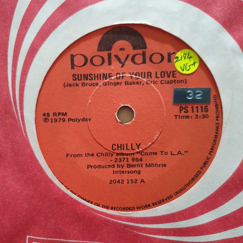 Chilly  Sunshine Of Your Love / Get Up And Move - Vinyl 7" Record - Very-Good+ Quality (VG+)