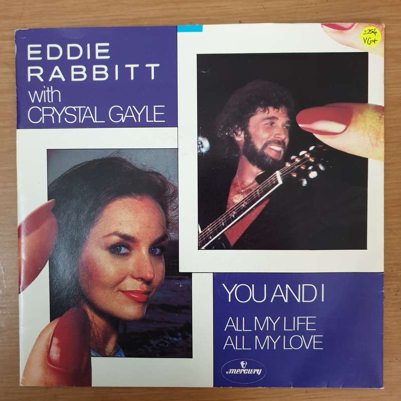 Eddie Rabbitt With Crystal Gayle  You And I - Vinyl 7" Record - Very-Good+ Quality (VG+)
