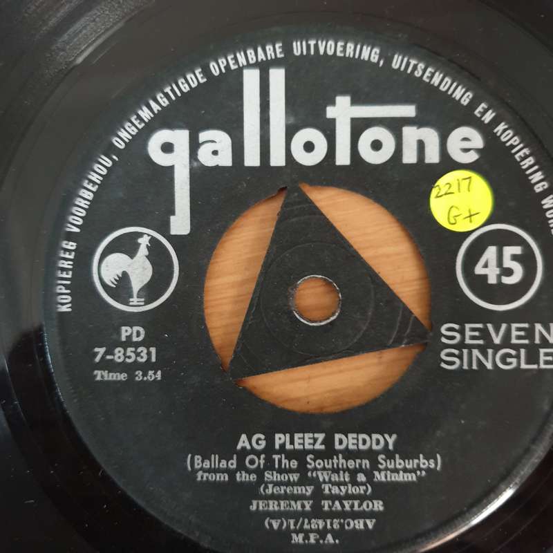 Jeremy Taylor  Ag Pleez Deddy (Ballad Of The Southern Suburbs) - Vinyl 7" Record - Good+ Qu...