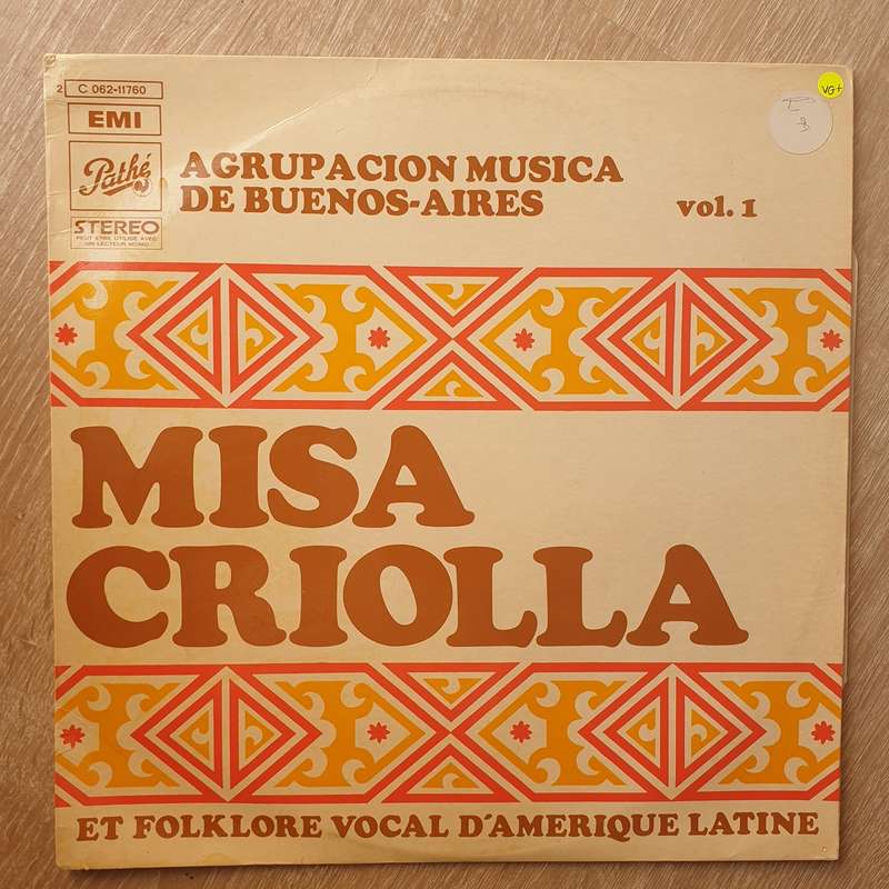 Misa Criolla -   - Et Folklore Vocal D'Amérique Latine - Agrupación Música De Buenos-Aires- Vi...