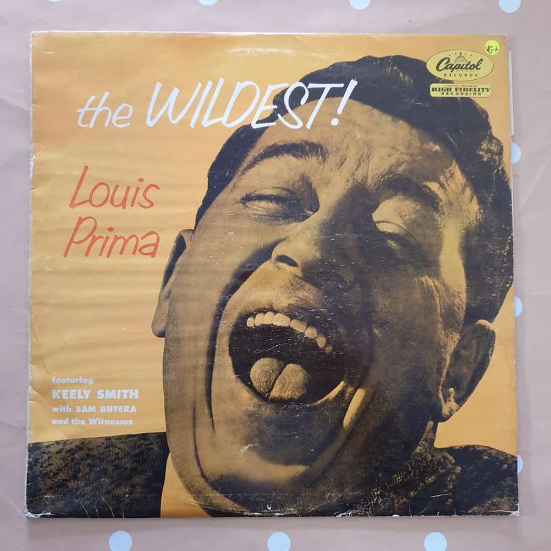 Louis Prima Featuring Keely Smith With Sam Butera And The Witnesses  The Wildest! -  Vinyl ...