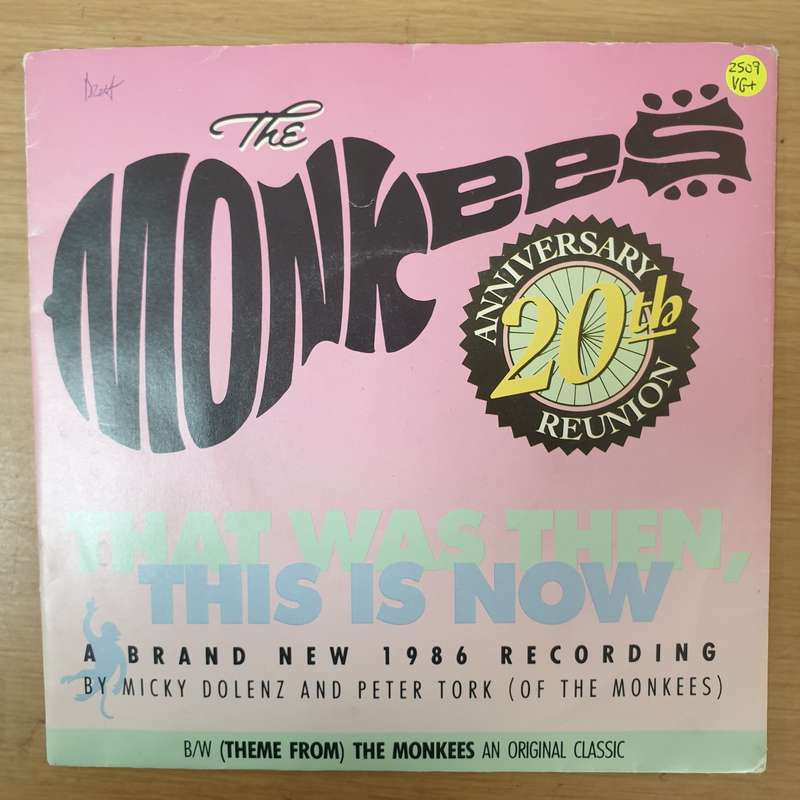 The Monkees  That Was Then, This Is Now / (Theme From) The Monkees - Vinyl 7" Record - Very...