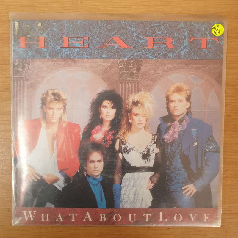 Heart  What About Love? - Vinyl 7" Record - Very-Good+ Quality (VG+)