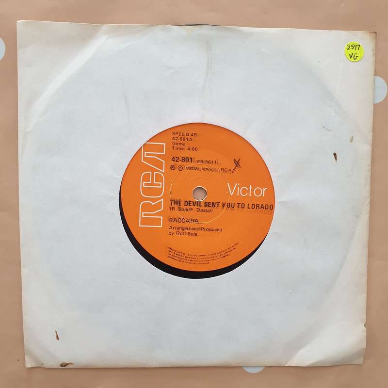 Baccara  The Devil Sent You To Lorado - Vinyl 7" Record - Very-Good+ Quality (VG+)