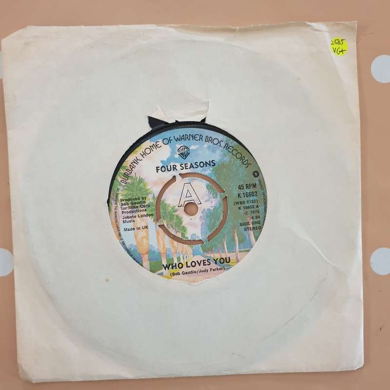 Four Seasons  Who Loves You - Vinyl 7" Record - Very-Good+ Quality (VG+)