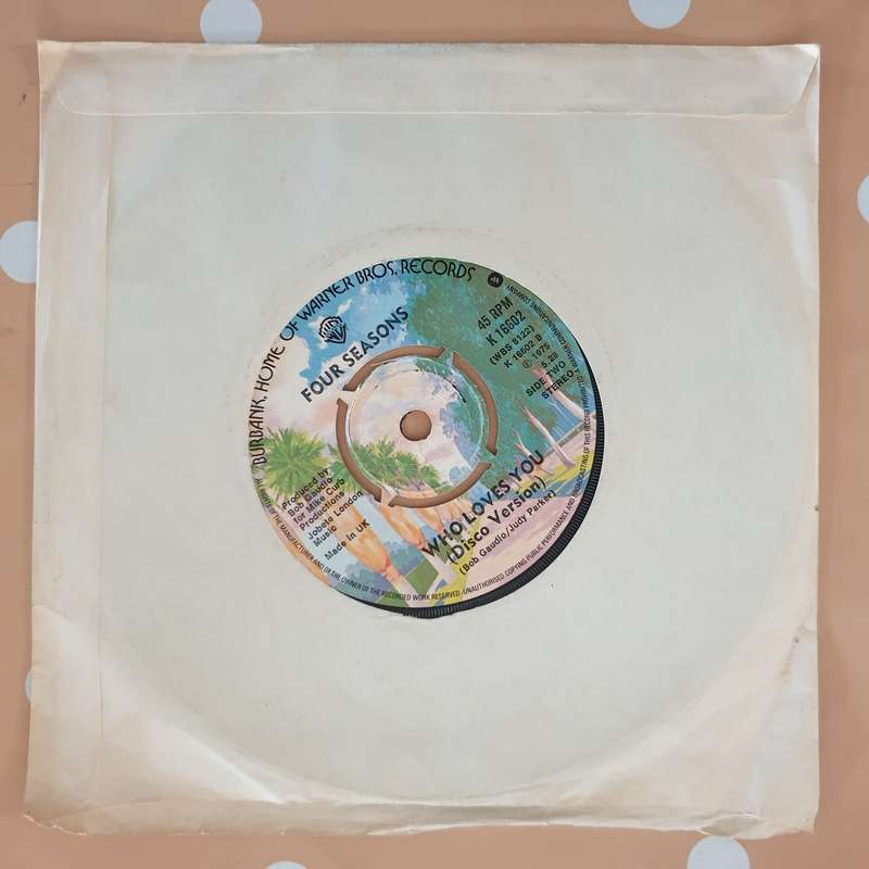 Four Seasons  Who Loves You - Vinyl 7" Record - Very-Good+ Quality (VG+)