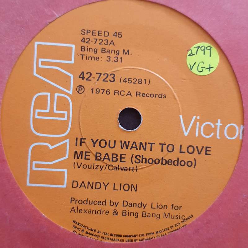 Dandy Lion - If You Want to Love Me Babe (Shoobedoo) - Vinyl 7" Record - Very-Good+ Quality (VG+)