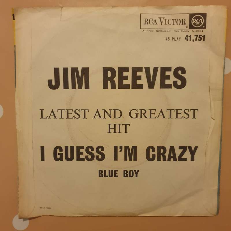 Jim Reeves  I Guess I'm Crazy / Blue Boy - Vinyl 7" Record - Very-Good+ Quality (VG+)