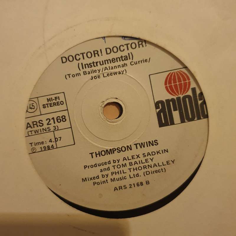 Thompson Twins  Doctor! Doctor! - Vinyl 7" Record - Good+ Quality (G+)