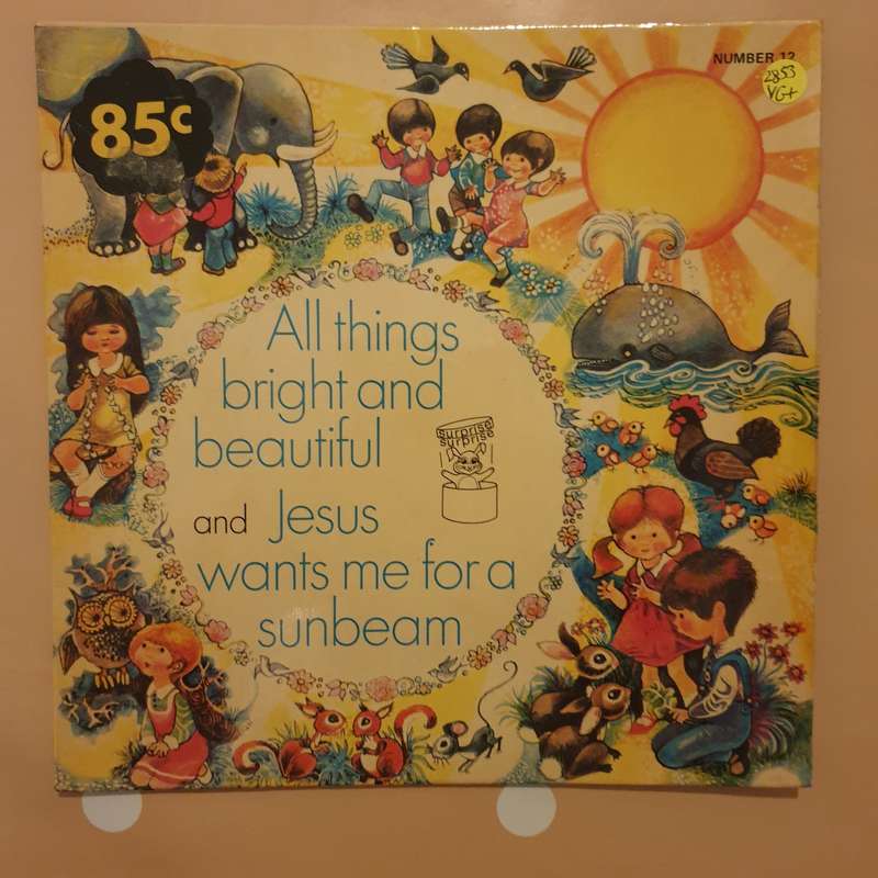 All Things Bright and Beautiful -  Vinyl 7" Record - Very-Good+ Quality (VG+)