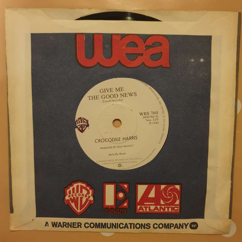 Crocodile Harris  Give Me The Good News - Vinyl 7" Record - Very-Good+ Quality (VG+)