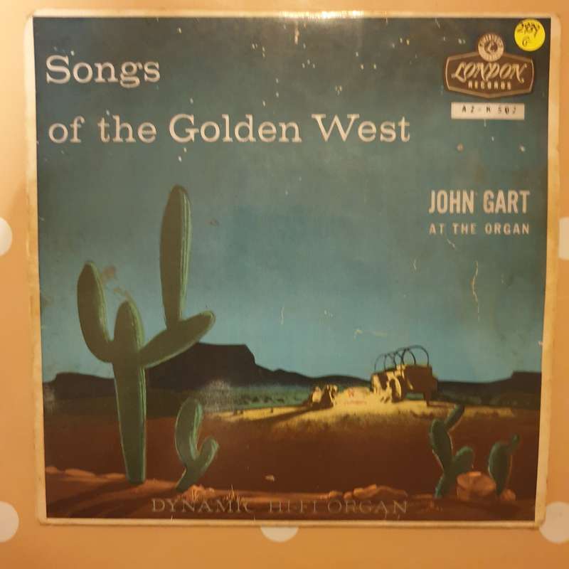John Gart  Songs Of The Golden West - Vinyl 7" Record - Good Quality (G)