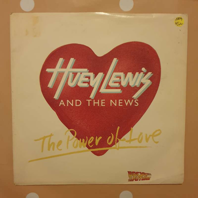 Huey Lewis & The News  The Power Of Love / Bad Is Bad - Vinyl 7" Record - Very-Good+ Qualit...