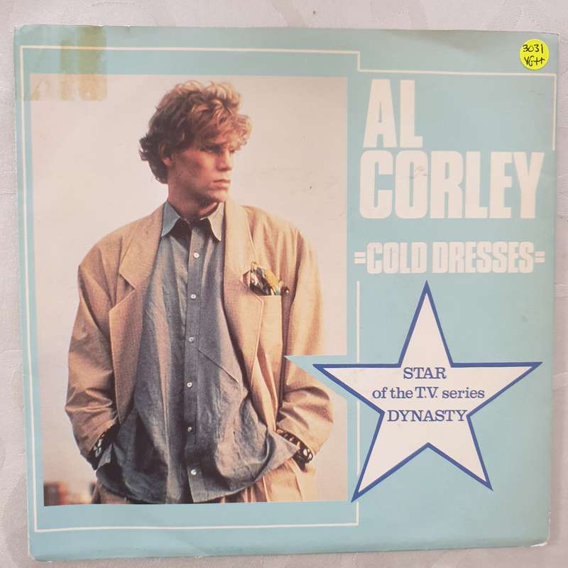 Al Corley  Cold Dresses -  Vinyl 7" Record - Very-Good+ Quality (VG+)