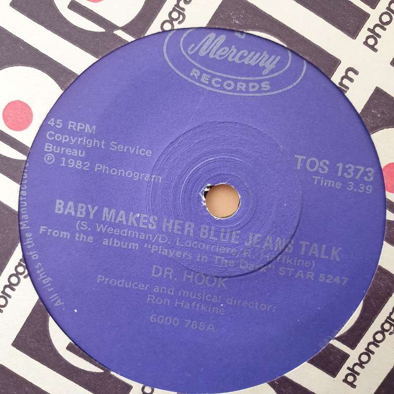Dr. Hook  Baby Makes Her Blue Jeans Talk - Vinyl 7" Record - Very-Good+ Quality (VG+)
