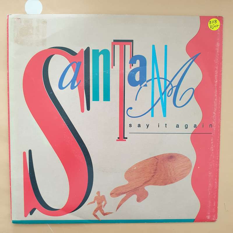 Santana  Say It Again - Vinyl 7" Record - Very-Good+ Quality (VG+)