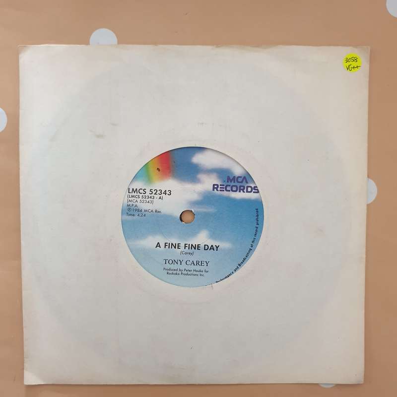 Tony Carey  A Fine Fine Day - Vinyl 7" Record - Very-Good+ Quality (VG+)