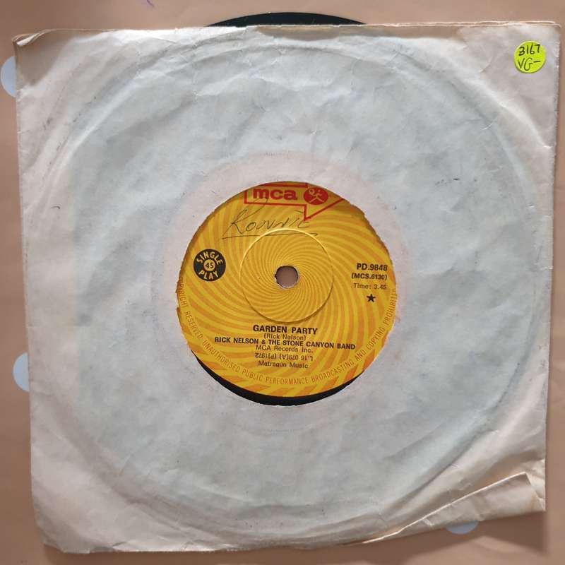 Rick Nelson & The Stone Canyon Band  Garden Party - Vinyl 7" Record - Very-Good- Quality (VG-)