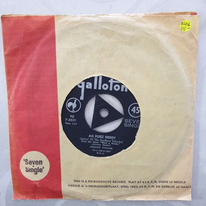 Jeremy Taylor  Ag Pleez Deddy (Ballad Of The Southern Suburbs) - Vinyl 7" Record - Very-Goo...