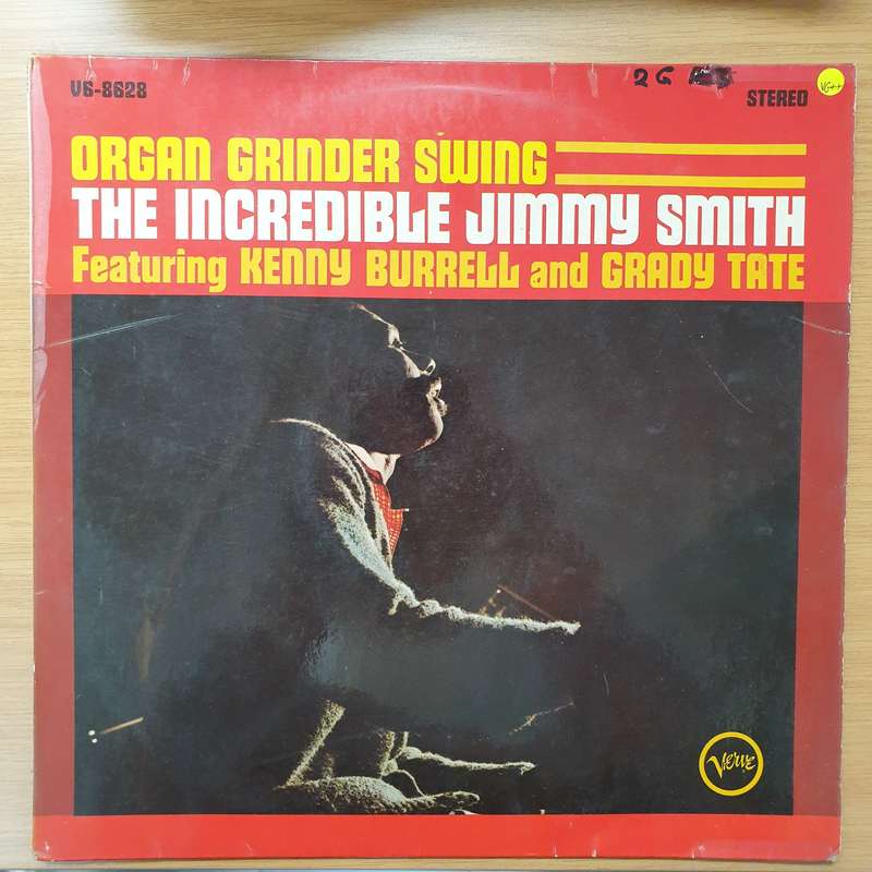 The Incredible Jimmy Smith Featuring Kenny Burrell And Grady Tate  Organ Grinder Swing - Vi...