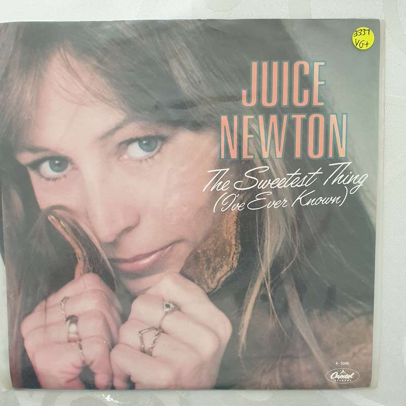 Juice Newton  The Sweetest Thing (I've Ever Known) - Vinyl 7" Record - Very-Good+ Quality (...
