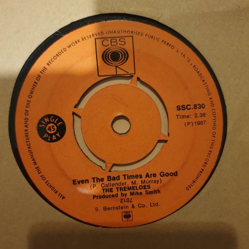 The Tremeloes  Even The Bad Times Are Good - Vinyl 7" Record - Good+ Quality (G+)