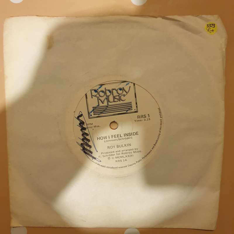 Roy Bulkin  How I Feel Inside / Love You At A Distance - Vinyl 7" Record - Very-Good+ Quali...