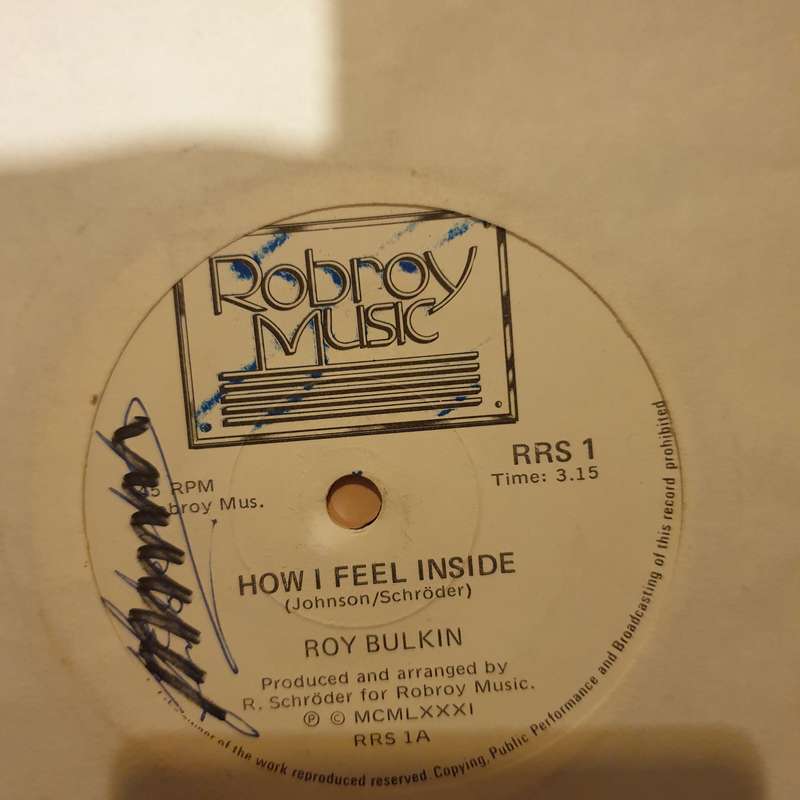 Roy Bulkin  How I Feel Inside / Love You At A Distance - Vinyl 7" Record - Very-Good+ Quali...