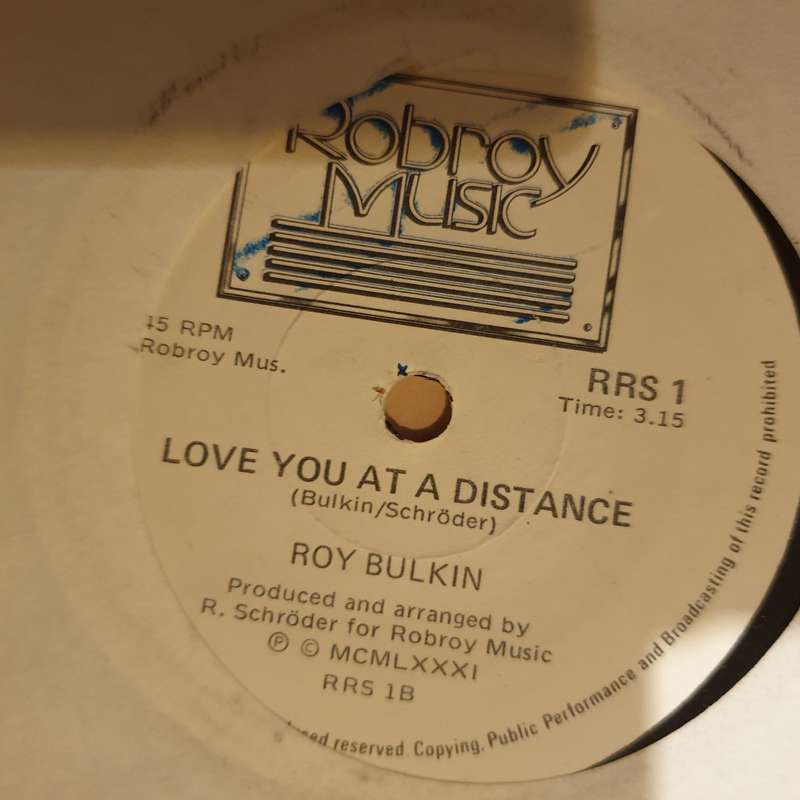 Roy Bulkin  How I Feel Inside / Love You At A Distance - Vinyl 7" Record - Very-Good+ Quali...