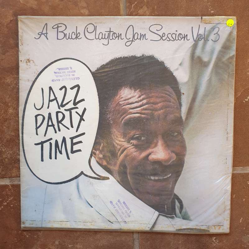Buck Clayton  A Buck Clayton Jam Session Vol. 3 : Jazz Party Time - Vinyl LP Record - Good+...