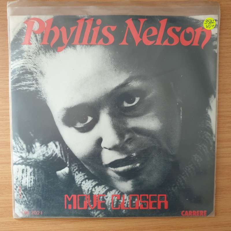 Phyllis Nelson  Move Closer - Vinyl 7" Record - Very-Good+ Quality (VG+) (verygoodplus)