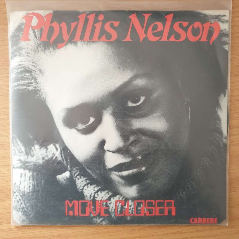 Phyllis Nelson  Move Closer - Vinyl 7" Record - Very-Good+ Quality (VG+) (verygoodplus)