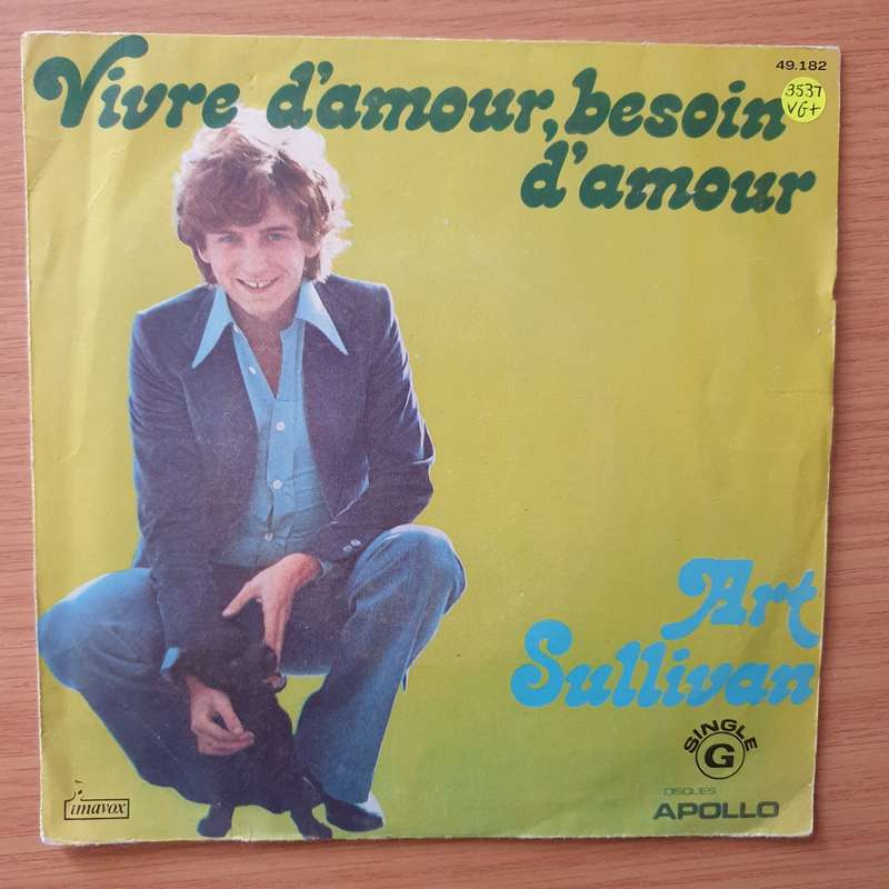 Art Sullivan  Vivre D'Amour, Besoin D'Amour - Vinyl 7" Record - Very-Good+ Quality (VG+) (very...