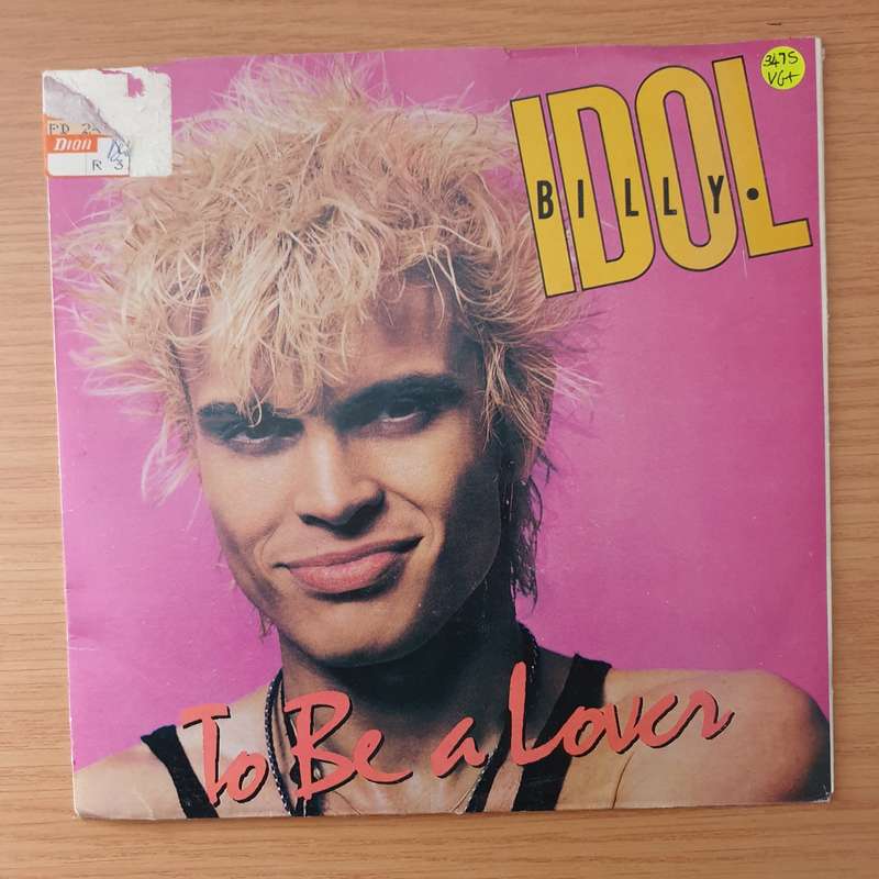 Billy Idol  To Be A Lover - Vinyl 7" Record - Very-Good+ Quality (VG+) (verygoodplus)