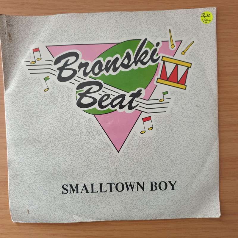 Bronski Beat  Smalltown Boy - Vinyl 7" Record - Very-Good+ Quality (VG+) (verygoodplus)