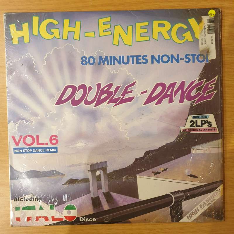 High-Energy Double-Dance Vol. 6 - Vinyl LP Record - Very-Good+ Quality (VG+) (verygoodplus)
