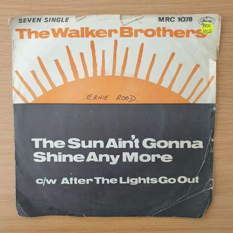 The Walker Brothers  The Sun Ain't Gonna Shine Any More / After The Lights Go Out - Vinyl 7" R...