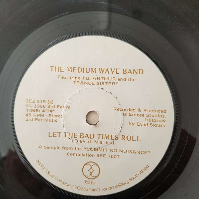 The Medium Wave Band - Let The Bad Times Roll - Vinyl 7" Record - Very-Good+ Quality (VG+) (veryg...