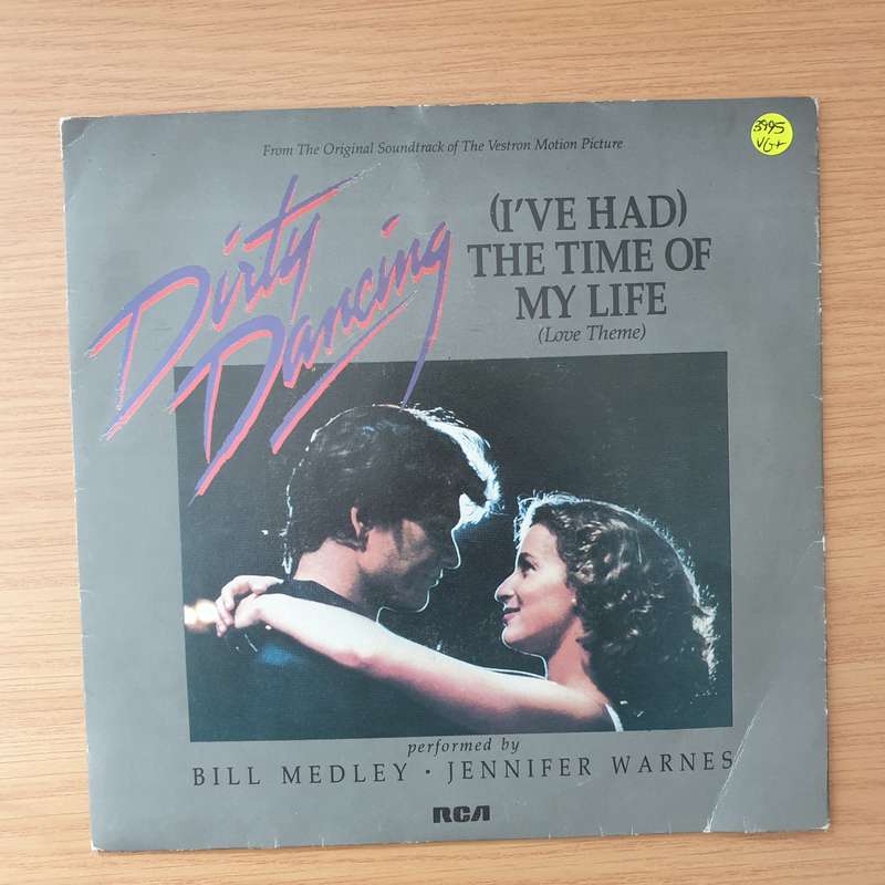Bill Medley & Jennifer Warnes  (I've Had) The Time Of My Life - Vinyl 7" Record - Very-Good+ Q...