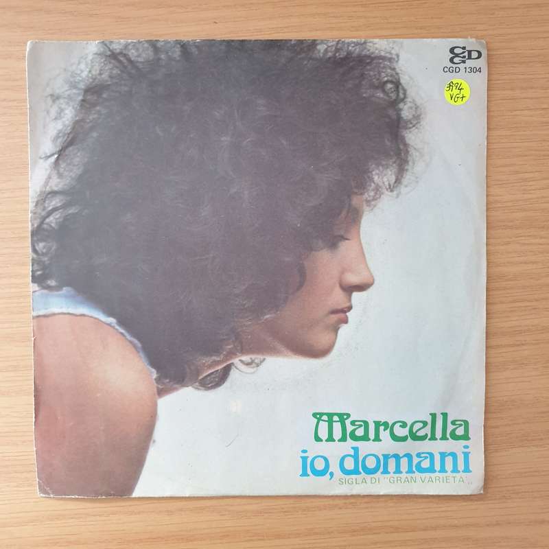 Marcella  Io, Domani - Vinyl 7" Record - Very-Good+ Quality (VG+) (verygoodplus)