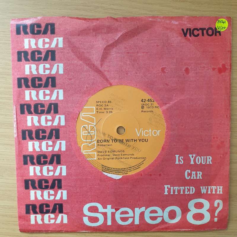 Dave Edmunds  Born To Be With You - Vinyl 7" Record - Very-Good+ Quality (VG+) (verygoodplus)