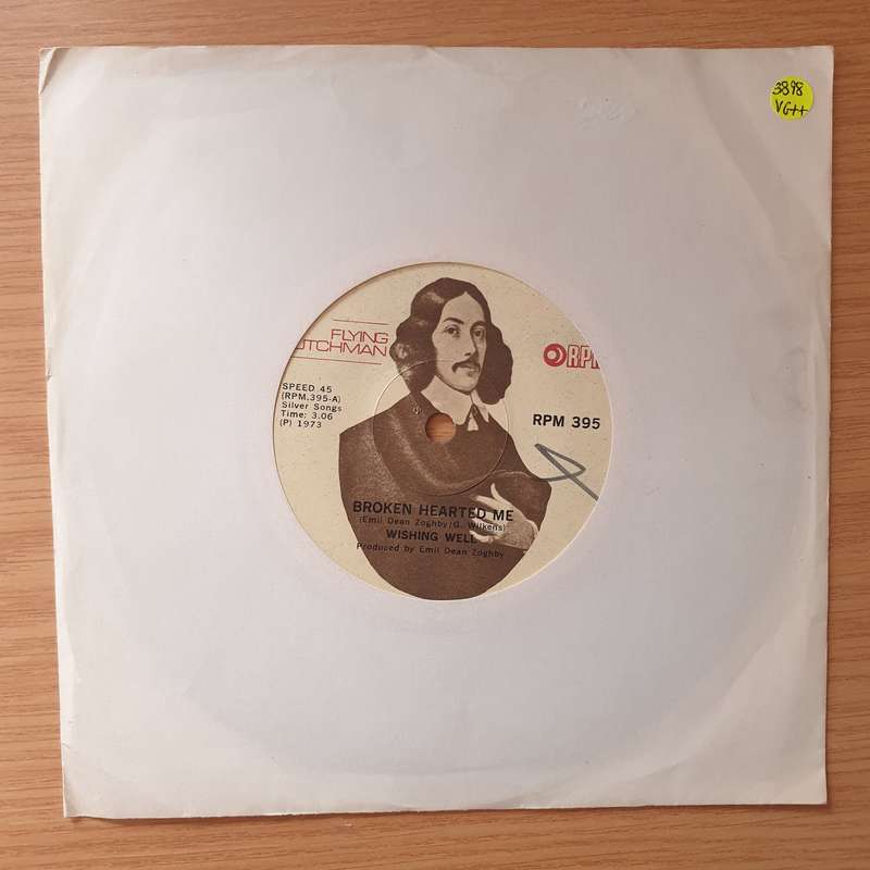 Wishing Well  Broken Hearted Me - Vinyl 7" Record - Very-Good+ Quality (VG+) (verygoodplus)