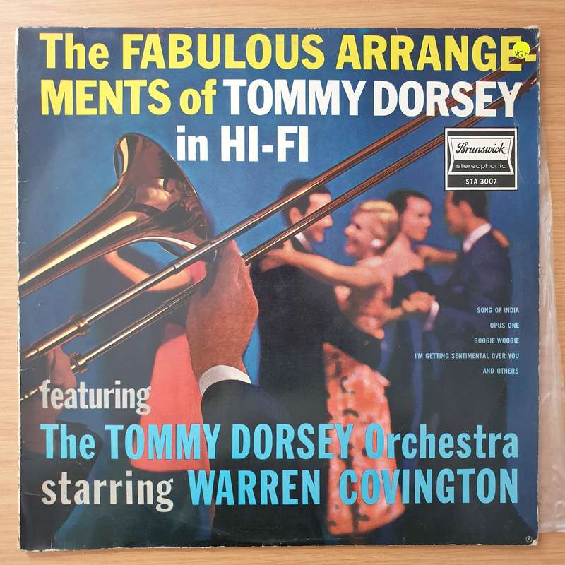 The Tommy Dorsey Orchestra Starring Warren Covington  The Fabulous Arrangements Of Tommy Dorse...