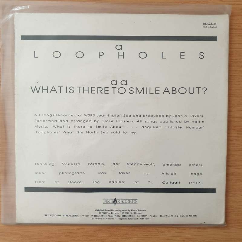Close Lobsters  Loopholes / What Is There To Smile About? - Vinyl 7" Record - Very-Good+ Quali...